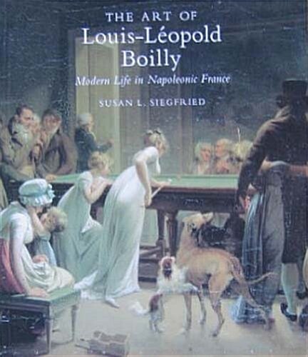 Art of Louis-Leopold Boilly (Paperback)