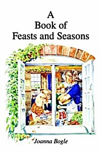 A Book of Feasts and Seasons (Paperback, 3 Revised edition)