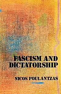 [중고] Fascism and Dictatorship : Third International and the Problems of Fascism (Paperback)