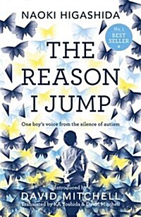 [중고] The Reason I Jump: One Boy‘s Voice from the Silence of Autism (Paperback)