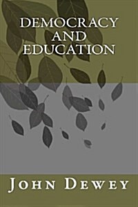 Democracy and Education (Paperback)