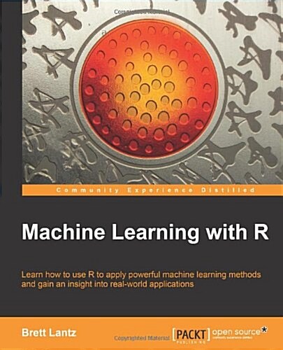 Machine Learning with R (Digital (delivered electronically))