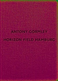 Antony Gormley: Horizon Field Hamburg (Paperback)