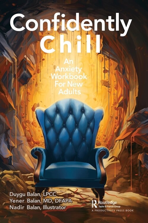 Confidently Chill : An Anxiety Workbook for New Adults (Hardcover)