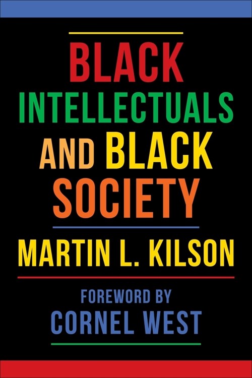 Black Intellectuals and Black Society (Hardcover)