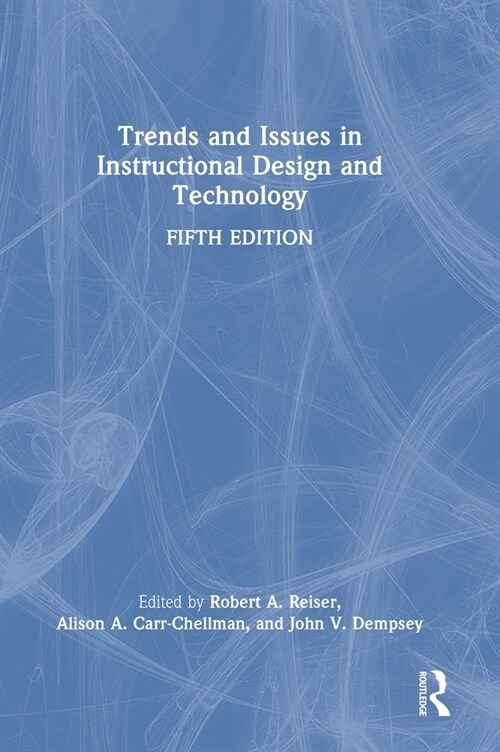Trends and Issues in Instructional Design and Technology (Hardcover, 5 ed)