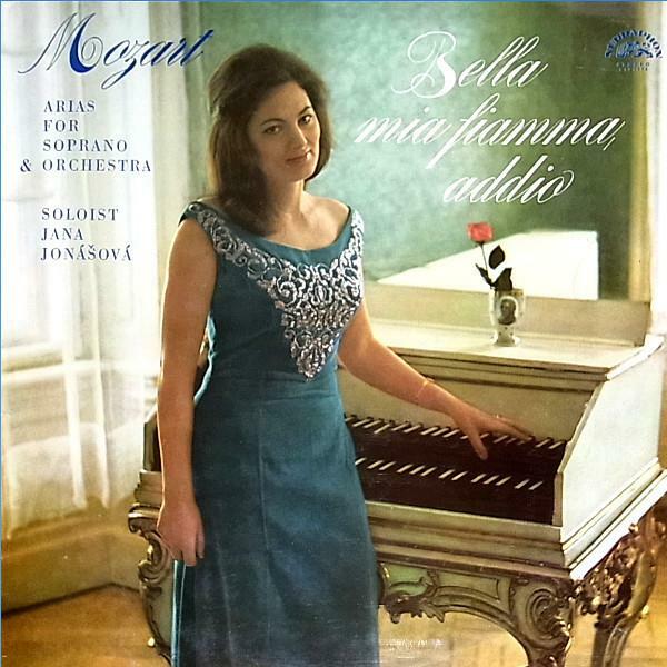 [중고] [LP 수입] Mozart - Jana Jonášová – Bella Mia Fiamma Addio (Arias For Soprano & Orchestra)