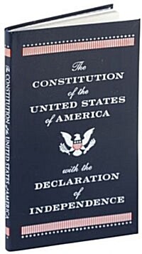The Constitution of the United States of America with the Declaration of Independenc (Hardcover)