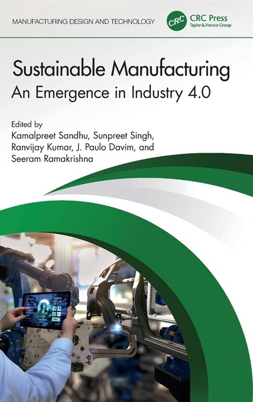 Sustainable Manufacturing : An Emergence in Industry 4.0 (Hardcover)