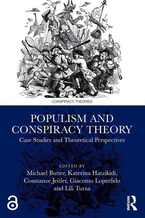 Populism and Conspiracy Theory : Case Studies and Theoretical Perspectives (Paperback)