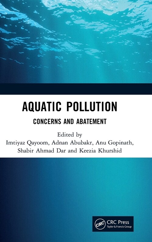 Aquatic Pollution : Concerns and Abatement (Hardcover)