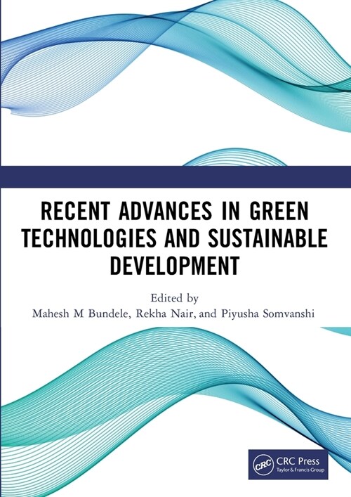 Recent Advances in Green Technologies and Sustainable Development (Paperback, 1)