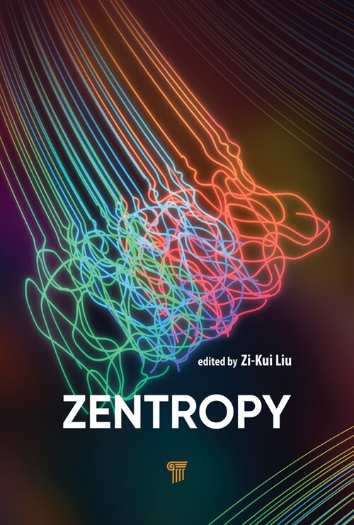 Zentropy: Theory and Fundamentals (Hardcover)