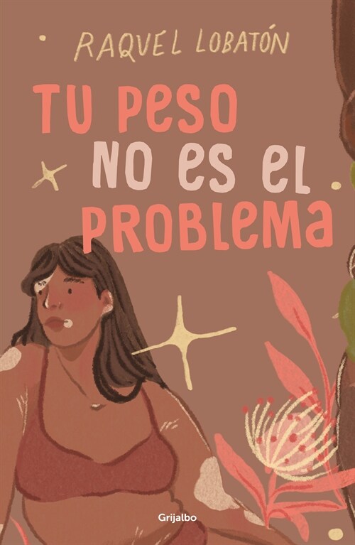 Tu Peso No Es El Problema / The Body I Love (Paperback)