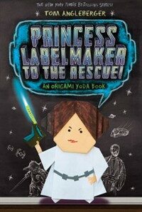 Princess Labelmaker to the Rescue (Paperback)