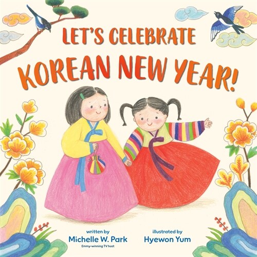 Lets Celebrate Korean New Year! (Library Binding)