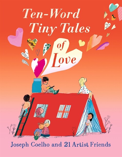 Ten-Word Tiny Tales of Love (Hardcover)