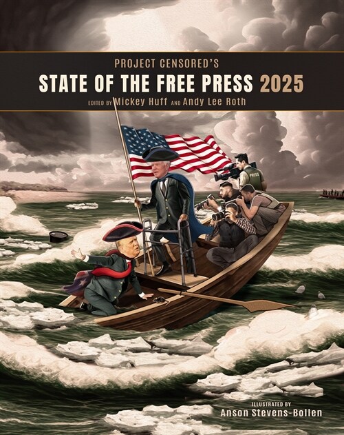 Project Censoreds State of the Free Press 2025 (Paperback)
