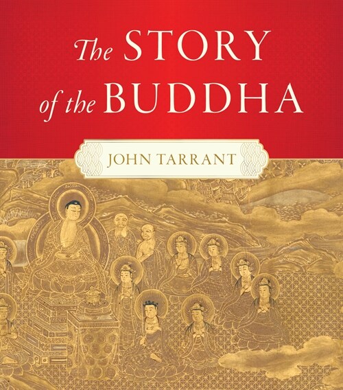 The Story of the Buddha (Hardcover)