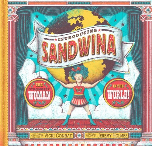 Introducing Sandwina: The Strongest Woman in the World! (Hardcover)
