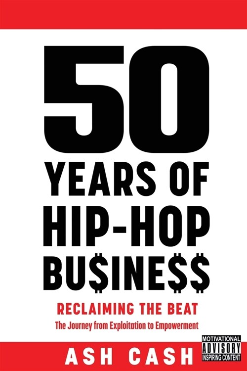 50 Years of Hip-Hop Business (Paperback)