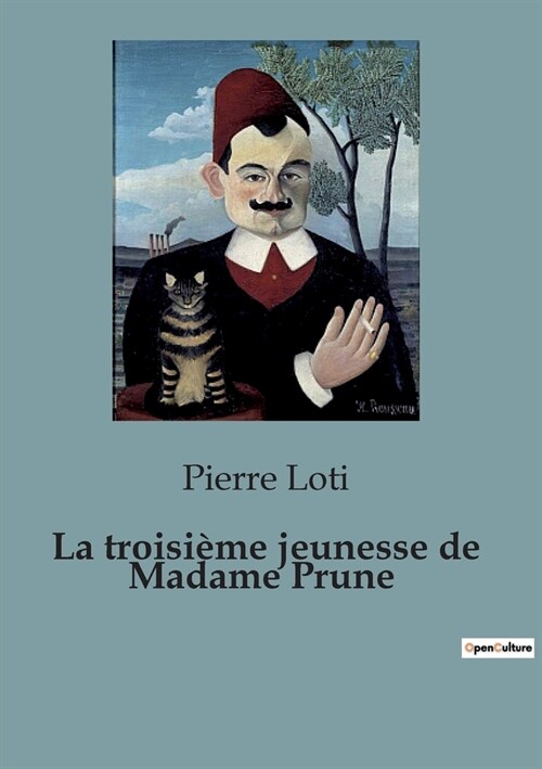 La troisi?e jeunesse de Madame Prune (Paperback)