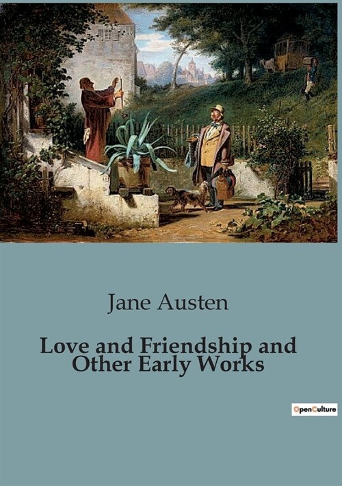 Love and Friendship and Other Early Works (Paperback)