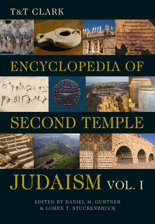 T&t Clark Encyclopedia of Second Temple Judaism Volume One (Paperback)