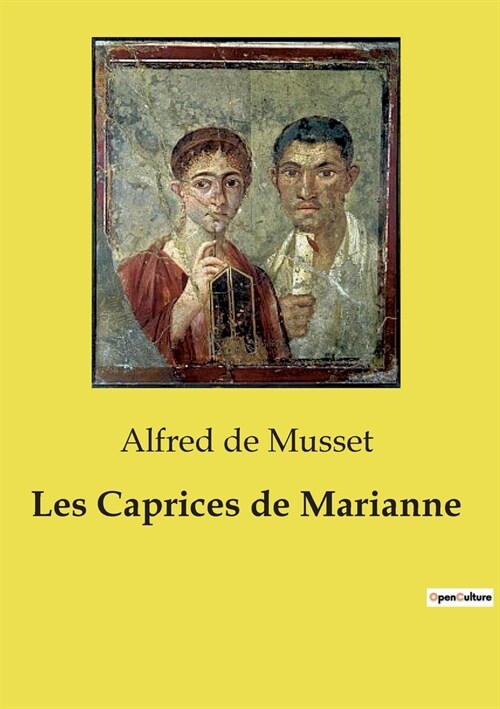 Les Caprices de Marianne (Paperback)