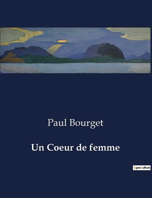 Un Coeur de femme (Paperback)