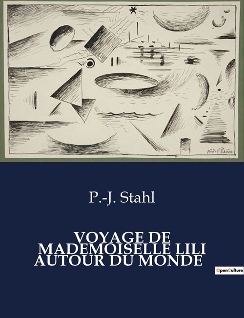 Voyage de Mademoiselle Lili Autour Du Monde (Paperback)