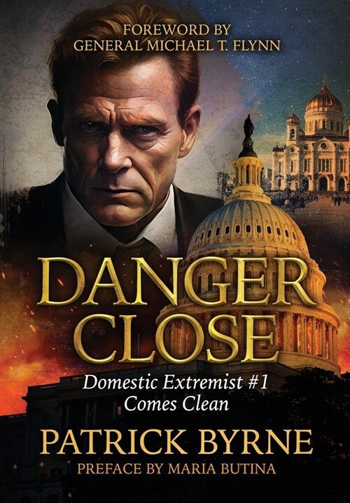 Danger Close: Domestic Extremist #1 Comes Clean (Hardcover)