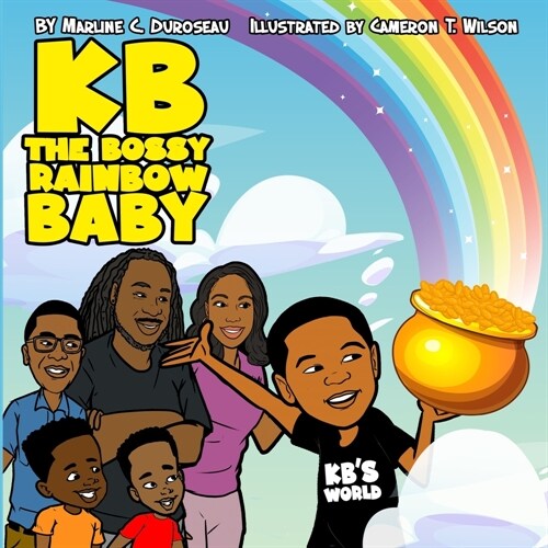 Kb the Bossy Rainbow Baby (Paperback)