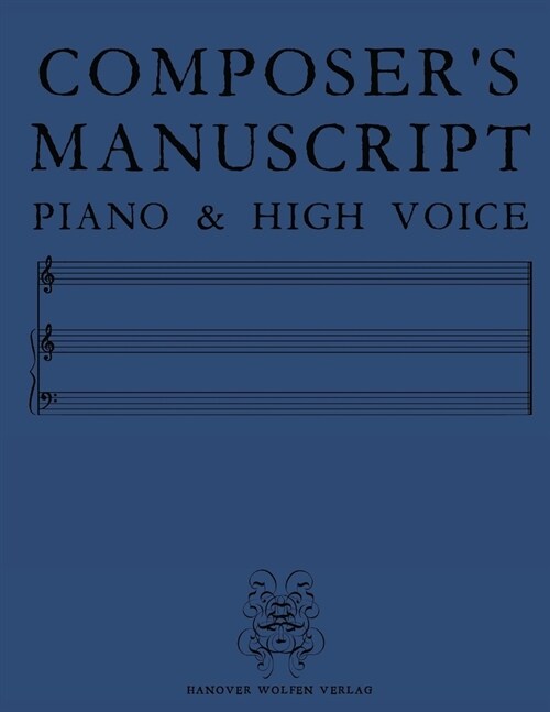 Composers Manuscript Piano & High Voice (Paperback)