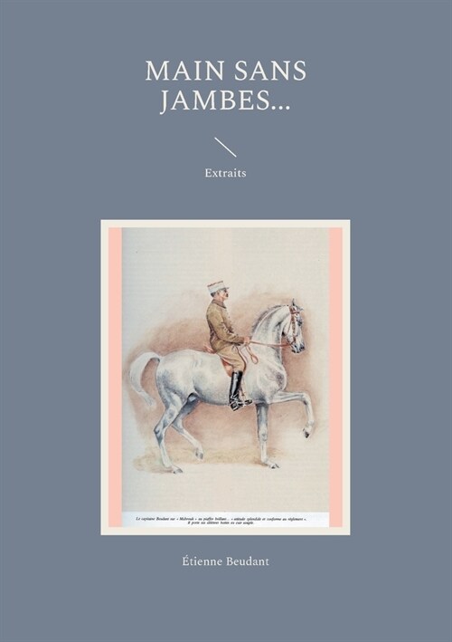 Main Sans Jambes: Extraits (Paperback)