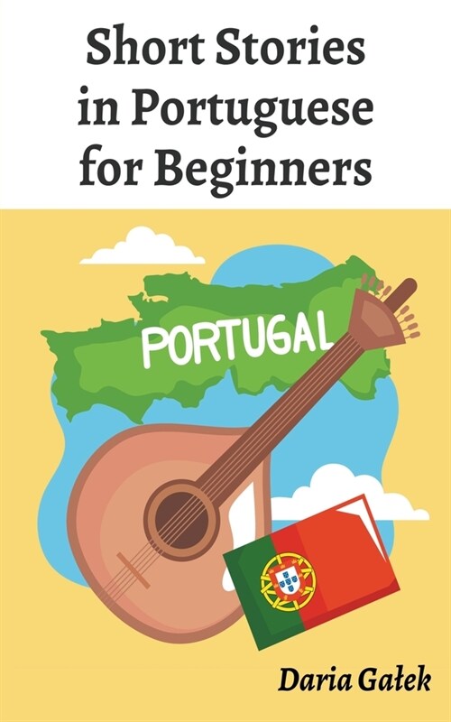 Short Stories in Portuguese for Beginners (Paperback)