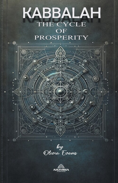 Kabbalah The Cycle of Prosperity (Paperback)