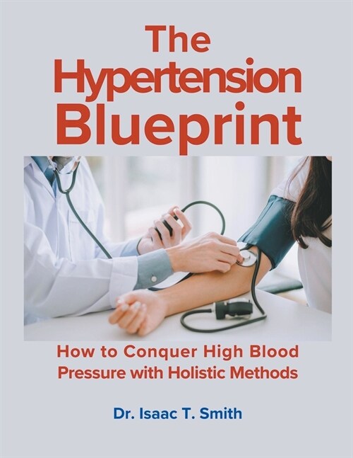 The Hypertension Blueprint (Paperback)