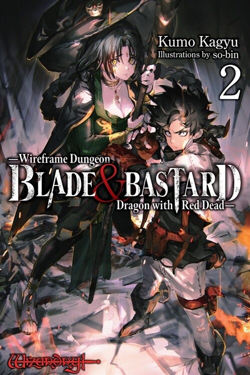 Blade & Bastard, Vol. 2 (Light Novel): Volume 2 (Hardcover)