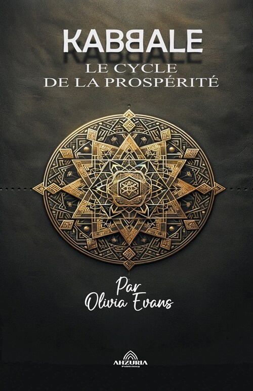 Kabbale Le Cycle de la Prosp?it? (Paperback)