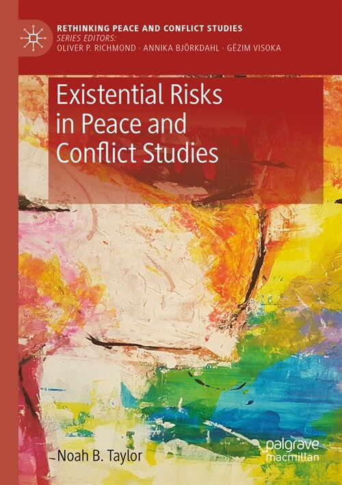 Existential Risks in Peace and Conflict Studies (Paperback, 2023)