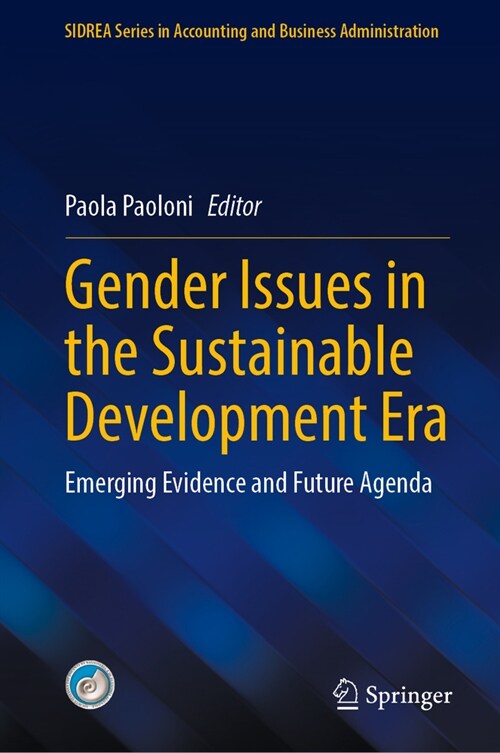 Gender Issues in the Sustainable Development Era: Emerging Evidence and Future Agenda (Hardcover)
