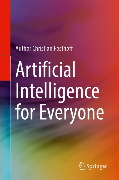 Artificial Intelligence for Everyone (Hardcover, 2024)