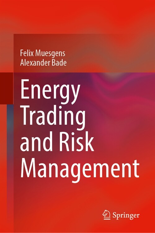 Energy Trading and Risk Management (Hardcover)