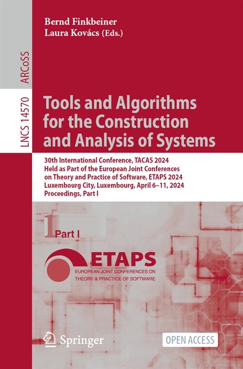 Tools and Algorithms for the Construction and Analysis of Systems: 30th International Conference, Tacas 2024, Held as Part of the European Joint Confe (Paperback, 2024)