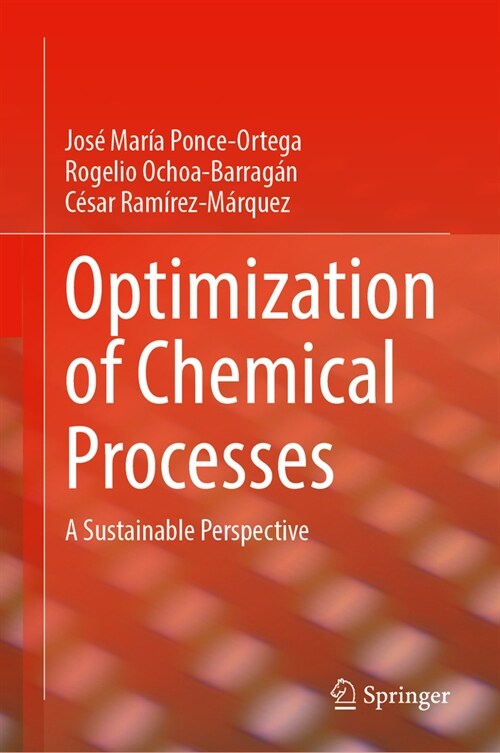 Optimization of Chemical Processes: A Sustainable Perspective (Hardcover, 2024)