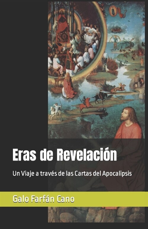 Eras de Revelaci?: Un Viaje a trav? de las Cartas del Apocalipsis (Paperback)