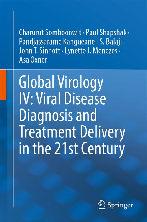 Global Virology IV: Viral Disease Diagnosis and Treatment Delivery in the 21st Century (Hardcover, 2024)