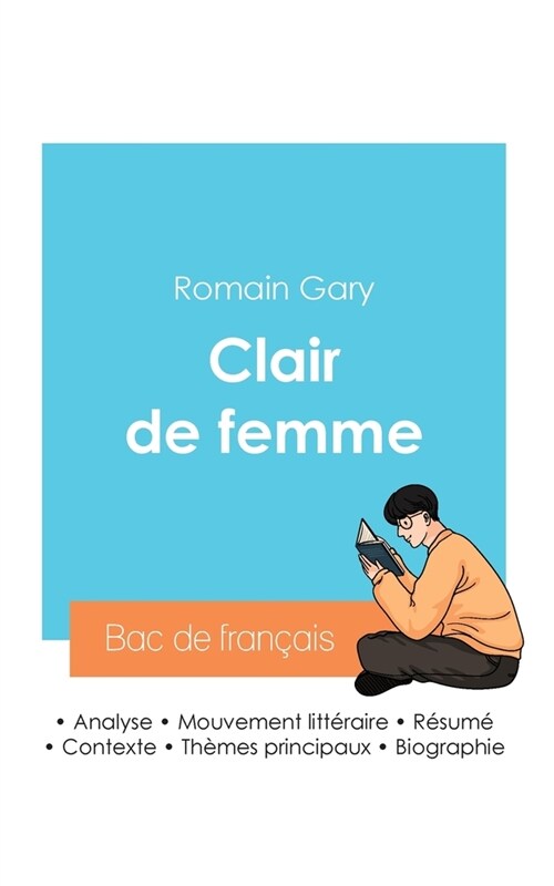 R?ssir son Bac de fran?is 2024: Analyse du roman Clair de femme de Romain Gary (Paperback)