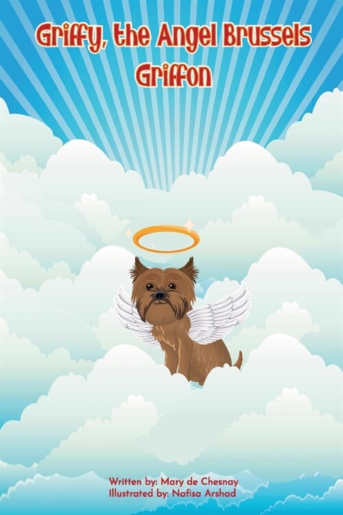 Griffy, the Angel Brussels Griffon (Paperback)